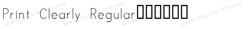 Print Clearly Regular字体转换